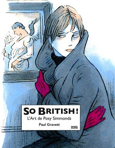 So British!: L'art De Posy Simmonds