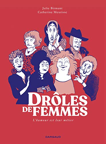 Drôles de femmes: L'humour est leur métier