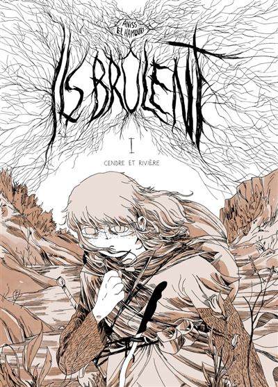 Ils brûlent tome 1