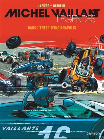 Michel Vaillant - Légendes - Dans L Enfer D Indianapolis