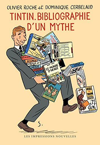 Tintin: Bibliographie d'un mythe