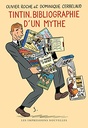Tintin: Bibliographie d'un mythe