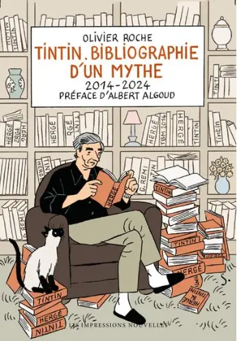 Tintin, bibliographie d'un mythe (2014-2024)