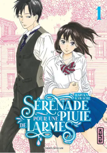 Sérénade pour une pluie de larmes tome 1
