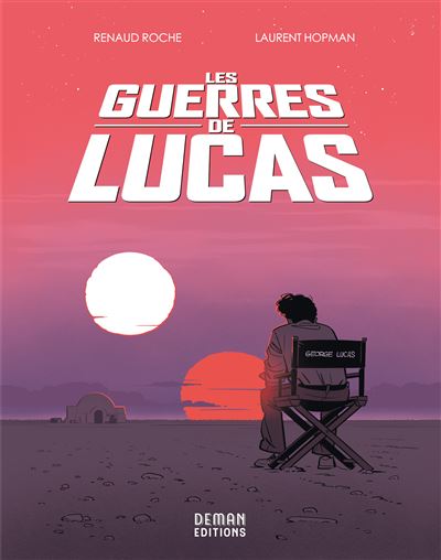 Les guerres de Lucas tome 1