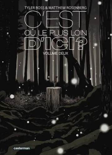 C'est où le plus loin d'ici volume 2