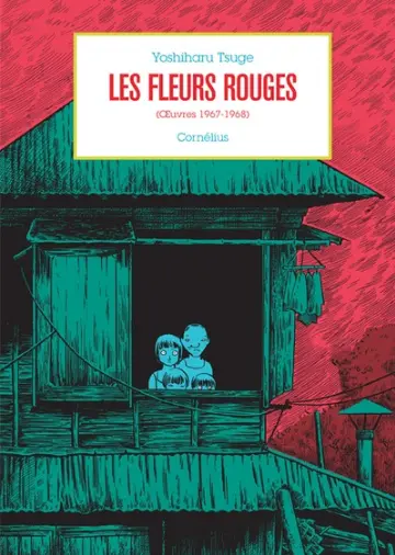 Les fleurs rouges  (1967-1968)