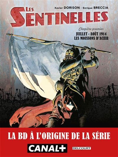 Les sentinelles tome 1