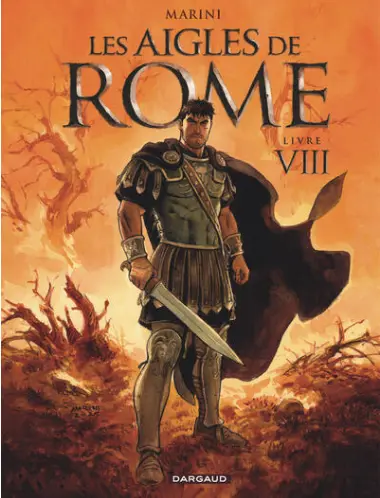 Les aigles de Rome tome 8 (couverture Marcus)