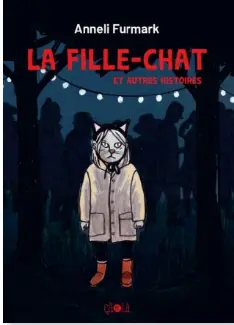 La fille-chat et autres histoires 
