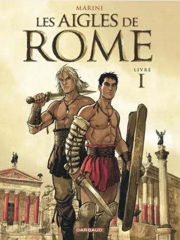Les aigles de Rome tome 1