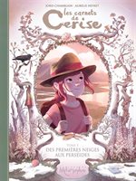 Les carnets de Cerise  tome 5 : Des premières neiges aux perséides