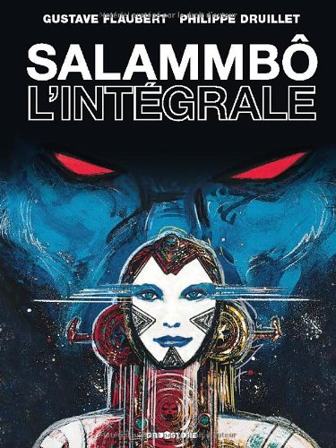 Salammbô: L'intégrale