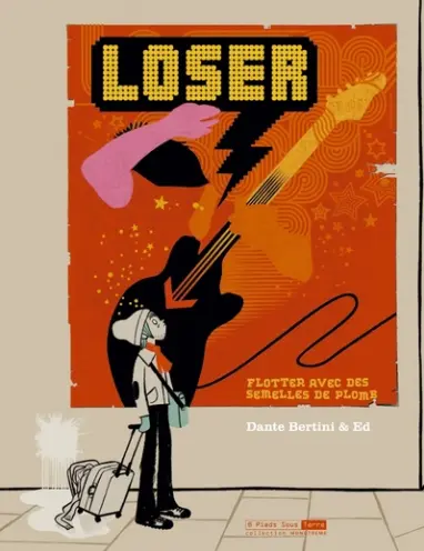 Loser: flotter avec des semelles de plomb 