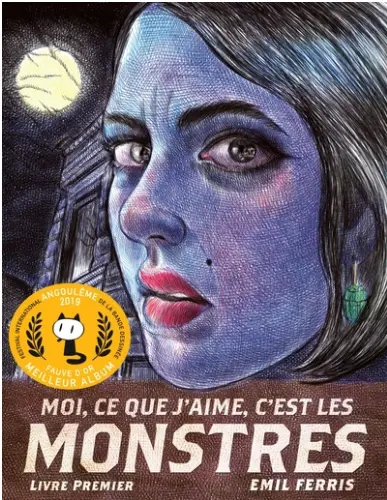 Moi, ce que j'aime, c'est les monstres tome 1 