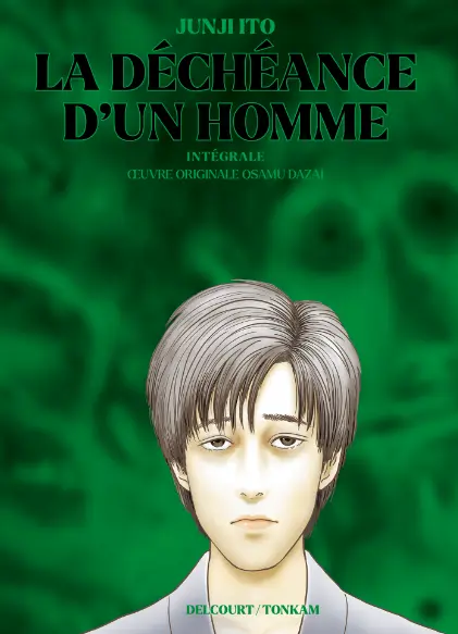 La déchéance d'un homme: intégrale 