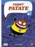 Superpatate tome 1