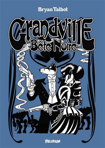 Grandville: Bête noire