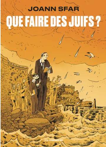 Que faire des Juifs?