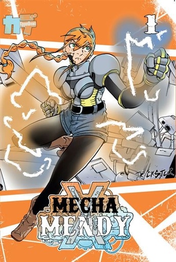MechaXMendy tome 1