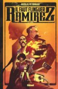Il faut flinguer Ramirez tome 1
