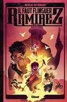 Il faut flinguer Ramirez tome 2