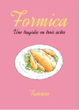 Formica: Une tragédie en trois actes