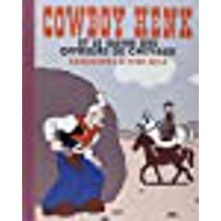 Cowboy Henk et le gang des offreurs de chevaux