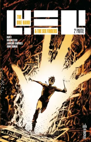 The one hand & six fingers tome 2