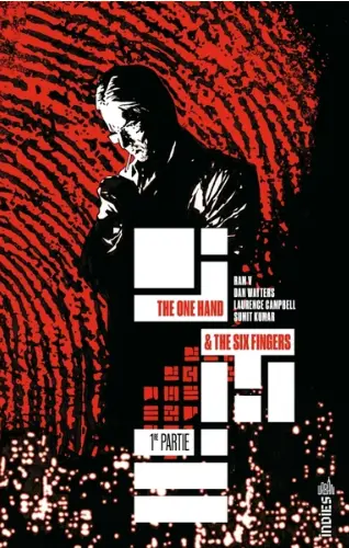 The one hand & six fingers tome 1