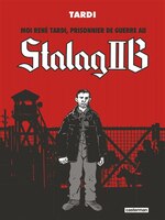 Moi, René Tardi, prisonnier de guerre Au Stalag IIB: L'intégrale 