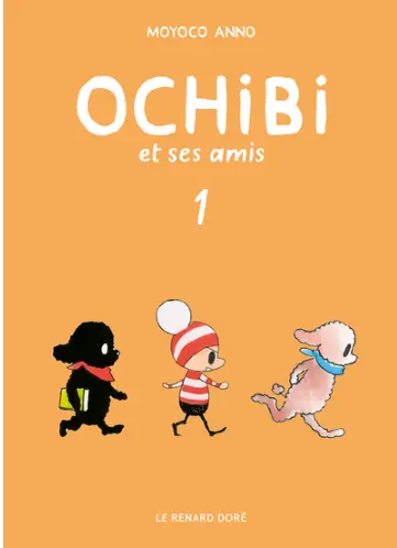 Ochibi et ses amis tome 1