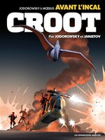 Avant l'Incal tome 3: Croot 