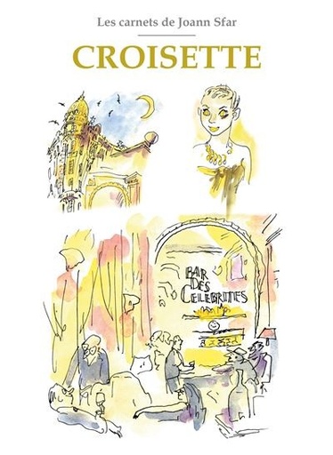 Les Carnets De Joann Sfar Croisette