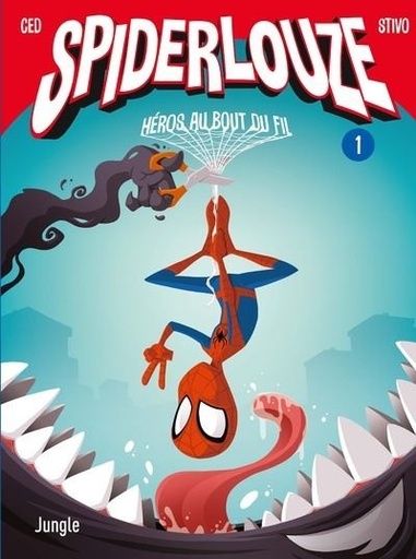 Spiderlouze tome 1