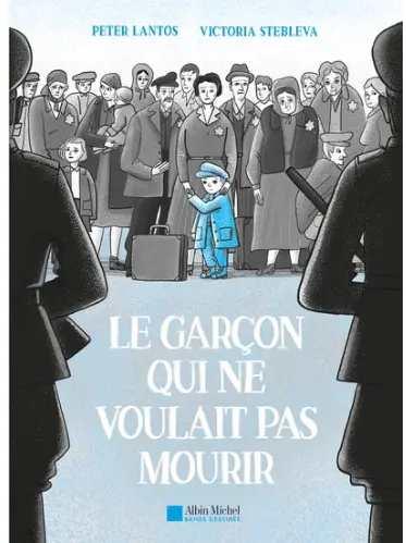 Le garçon qui ne voulait pas mourir 