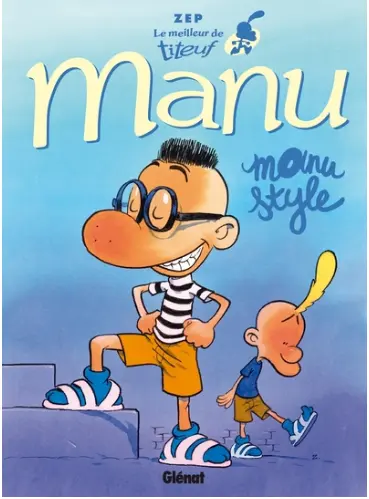Le meilleur de Titeuf: Manu