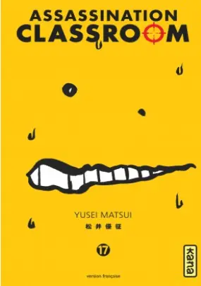Assassination classroom tome 17