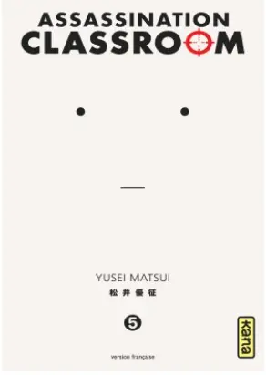 Assassination classroom tome 5