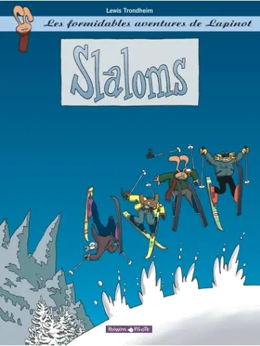  Les formidables aventures de Lapinot tome 0: slaloms