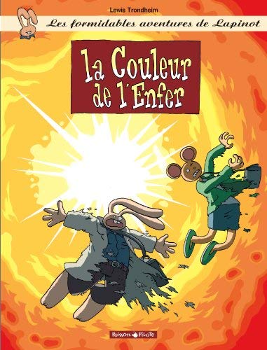 Les formidables aventures de Lapinot tome 7