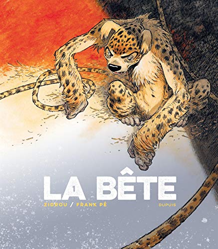 La Bête tome 1 
