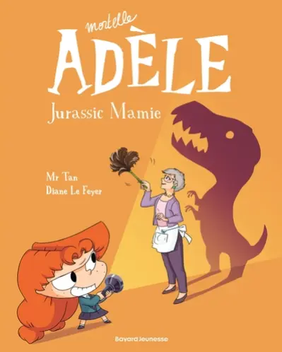 Mortelle Adèle tome 16