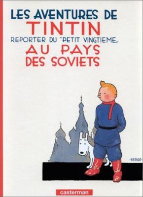 Les aventures de Tintin tome 1: Tintin au pays des Soviets