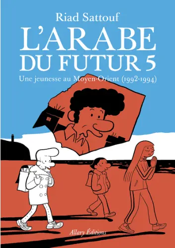 L'Arabe du futur tome 5 