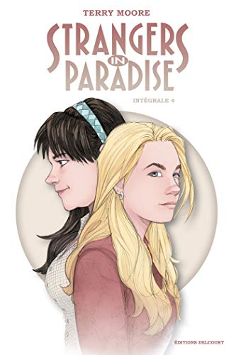 Strangers in Paradise intégrale volume 4 
