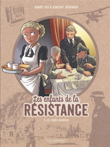Les enfants de la résistance tome 9