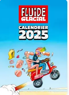Fluide Glacial: calendrier 2025