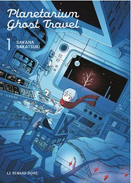 Planetarium ghost travel tome 1