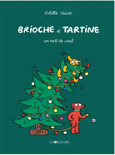 Brioche et Tartine: Un noël de Wouf 
